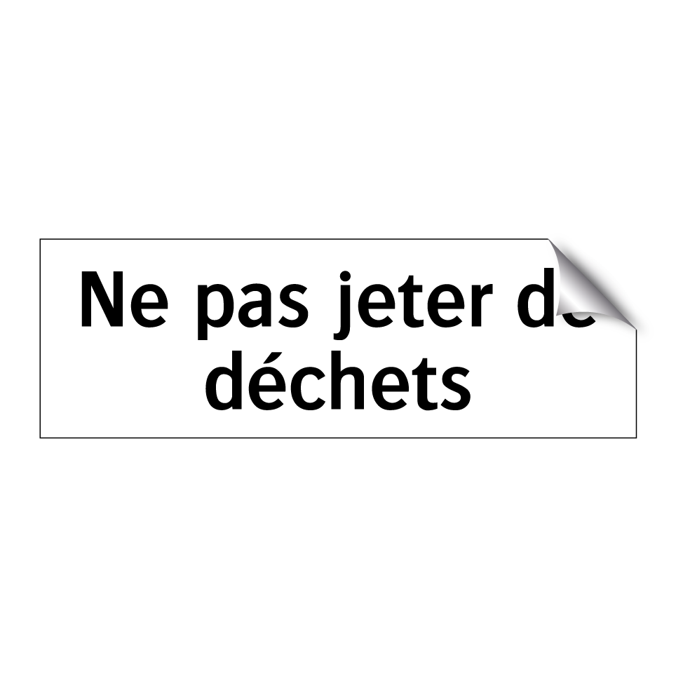 Ne pas jeter de déchets