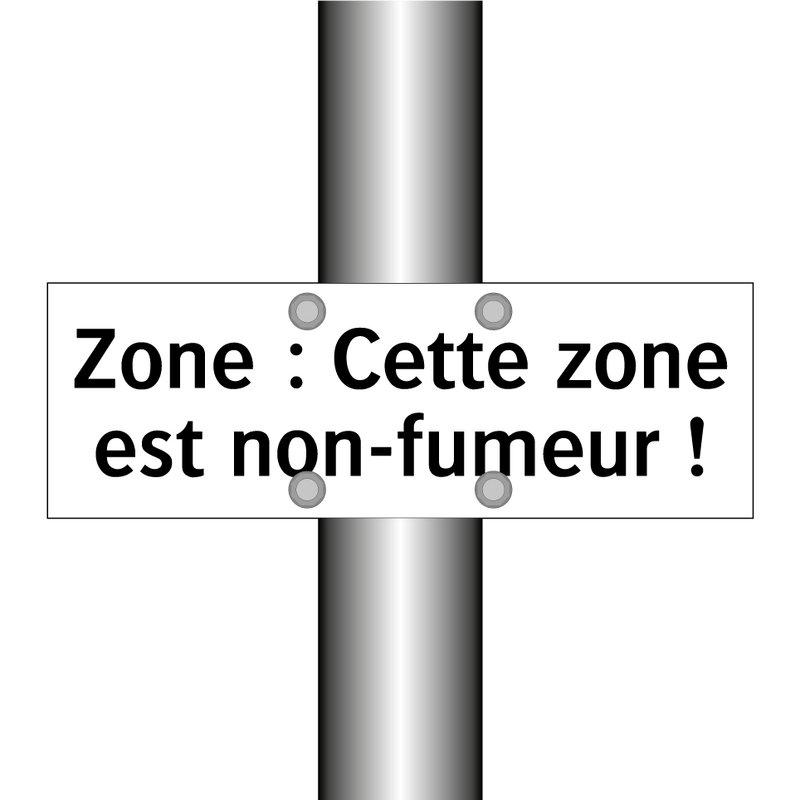 Zone : Cette zone est non-fumeur !