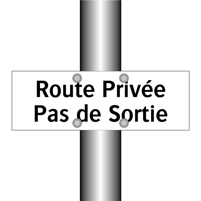 Route Privée Pas de Sortie