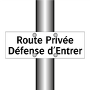 Route Privée Défense d'Entrer