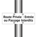 Route Privée : Entrée ou Passage Interdits