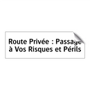 Route Privée : Passage à Vos Risques et Périls