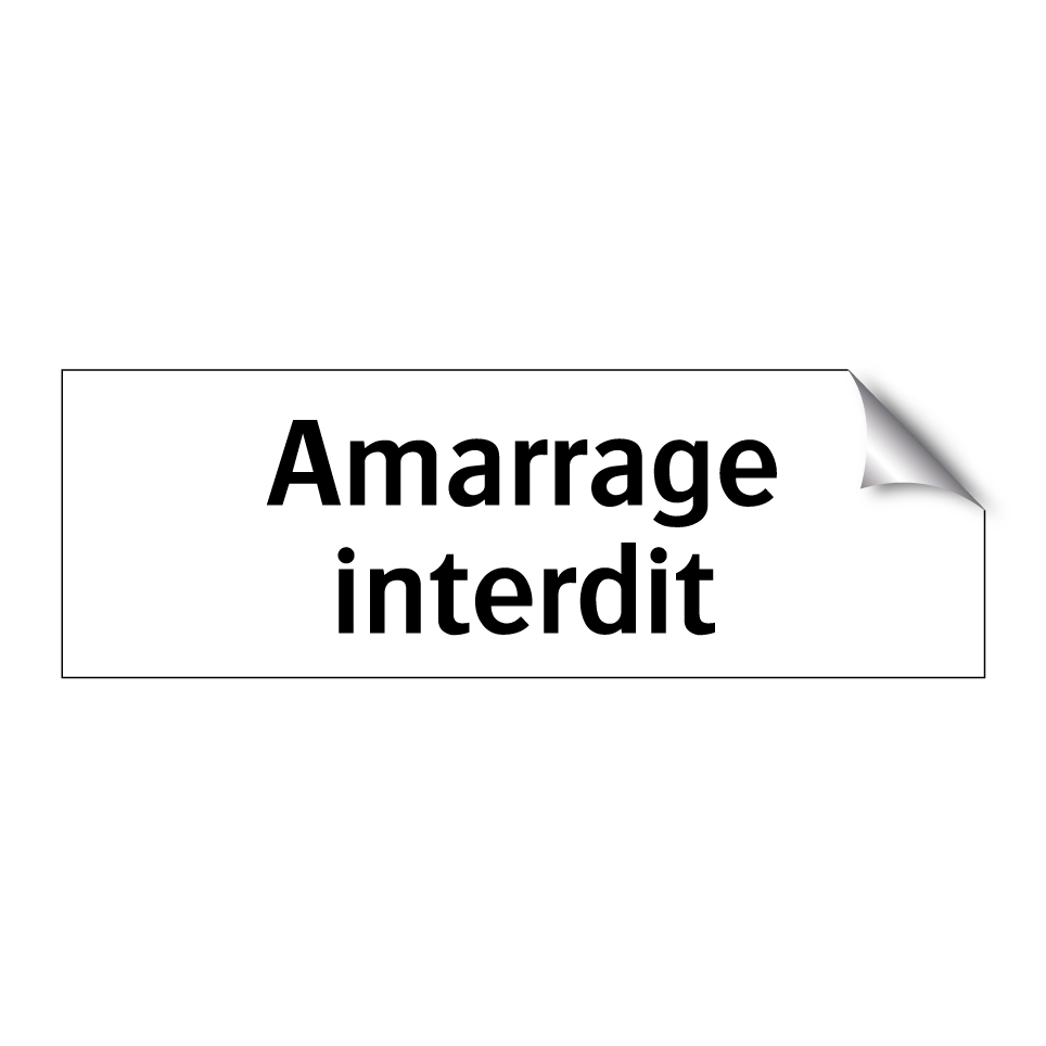 Amarrage interdit