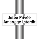 Jetée Privée Amarrage Interdit
