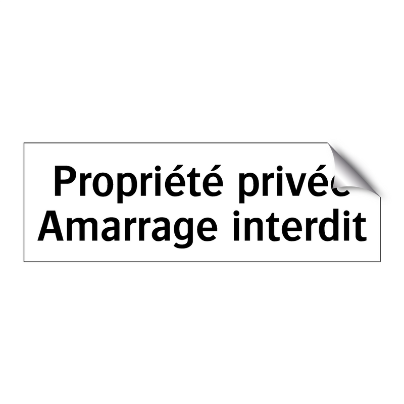 Propriété privée Amarrage interdit