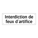 Interdiction de feux d'artifice