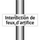 Interdiction de feux d'artifice