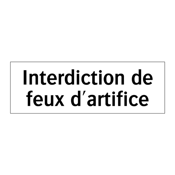 Interdiction de feux d'artifice