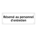 Réservé au personnel d'entretien