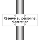 Réservé au personnel d'entretien