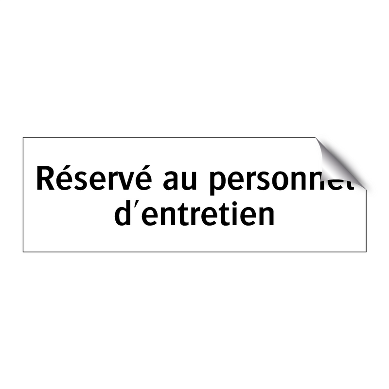 Réservé au personnel d'entretien