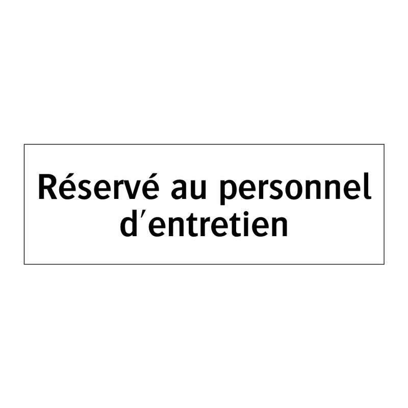 Réservé au personnel d'entretien