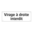 Virage à droite interdit
