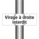 Virage à droite interdit