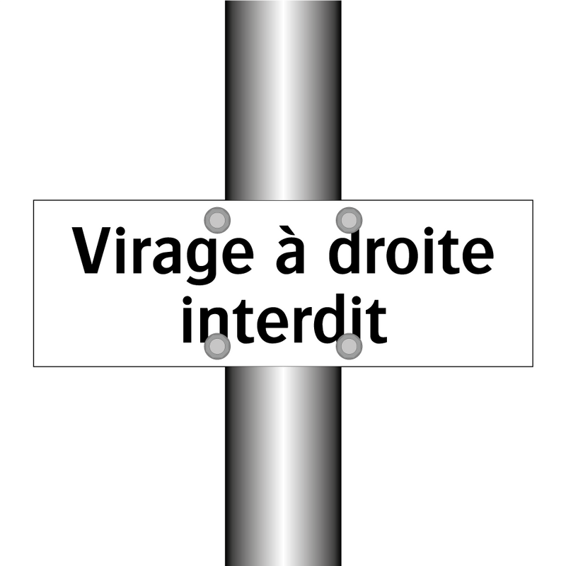 Virage à droite interdit