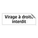 Virage à droite interdit