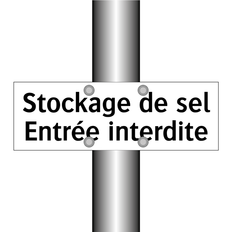 Stockage de sel Entrée interdite