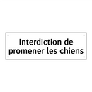 Interdiction de promener les chiens