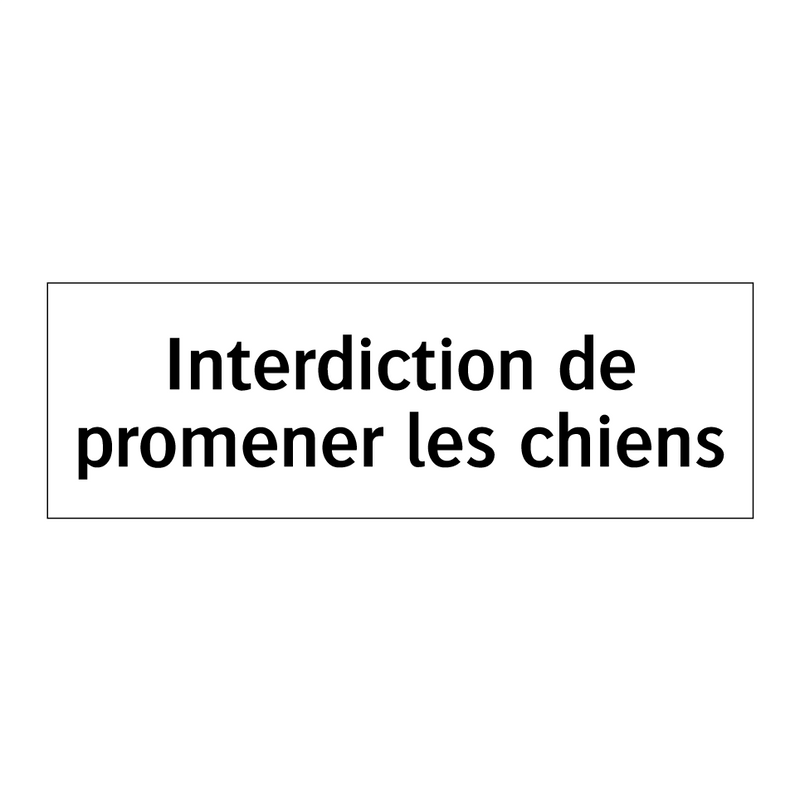 Interdiction de promener les chiens