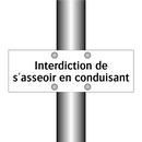 Interdiction de s'asseoir en conduisant