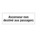 Ascenseur non destiné aux passagers