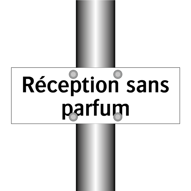 Réception sans parfum