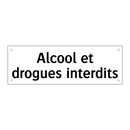 Alcool et drogues interdits
