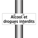 Alcool et drogues interdits