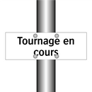 Tournage en cours