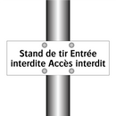 Stand de tir Entrée interdite Accès interdit