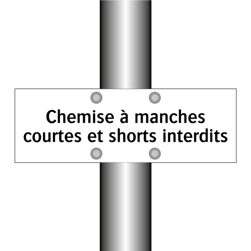 Chemise à manches courtes et shorts interdits