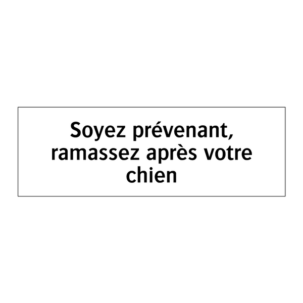 Soyez prévenant, ramassez après votre chien