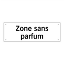 Zone sans parfum