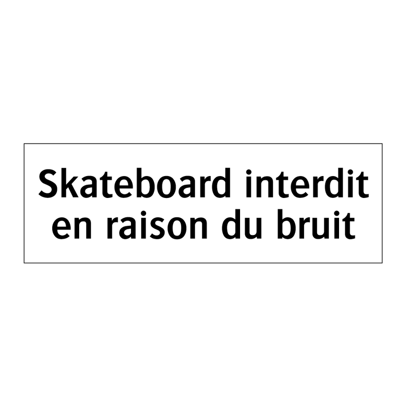 Skateboard interdit en raison du bruit