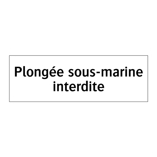 Plongée sous-marine interdite