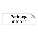 Patinage interdit