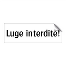 Luge interdite!