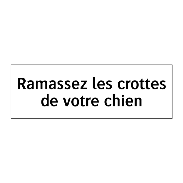 Ramassez les crottes de votre chien