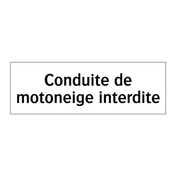 Conduite de motoneige interdite