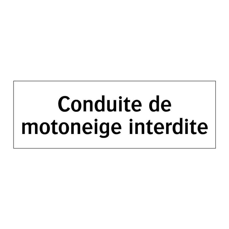 Conduite de motoneige interdite