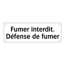 Fumer interdit. Défense de fumer