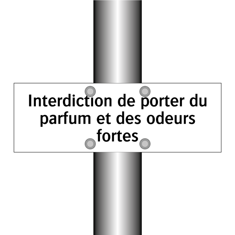 Interdiction de porter du parfum et des odeurs fortes