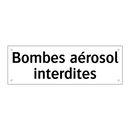 Bombes aérosol interdites