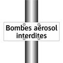 Bombes aérosol interdites