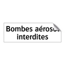 Bombes aérosol interdites