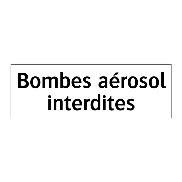 Bombes aérosol interdites