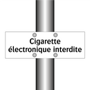 Cigarette électronique interdite