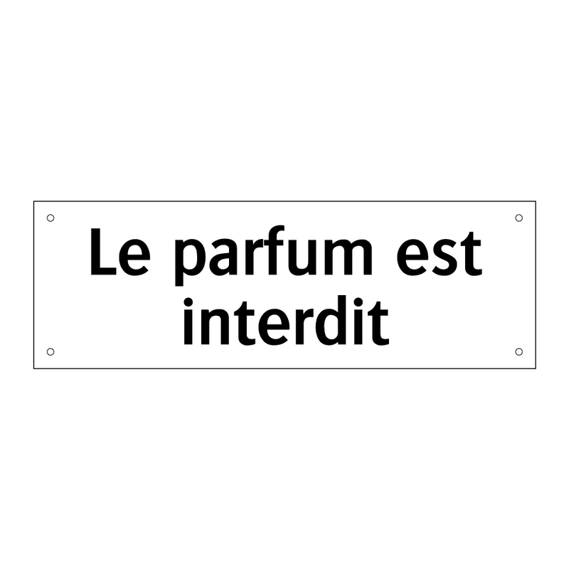 Le parfum est interdit