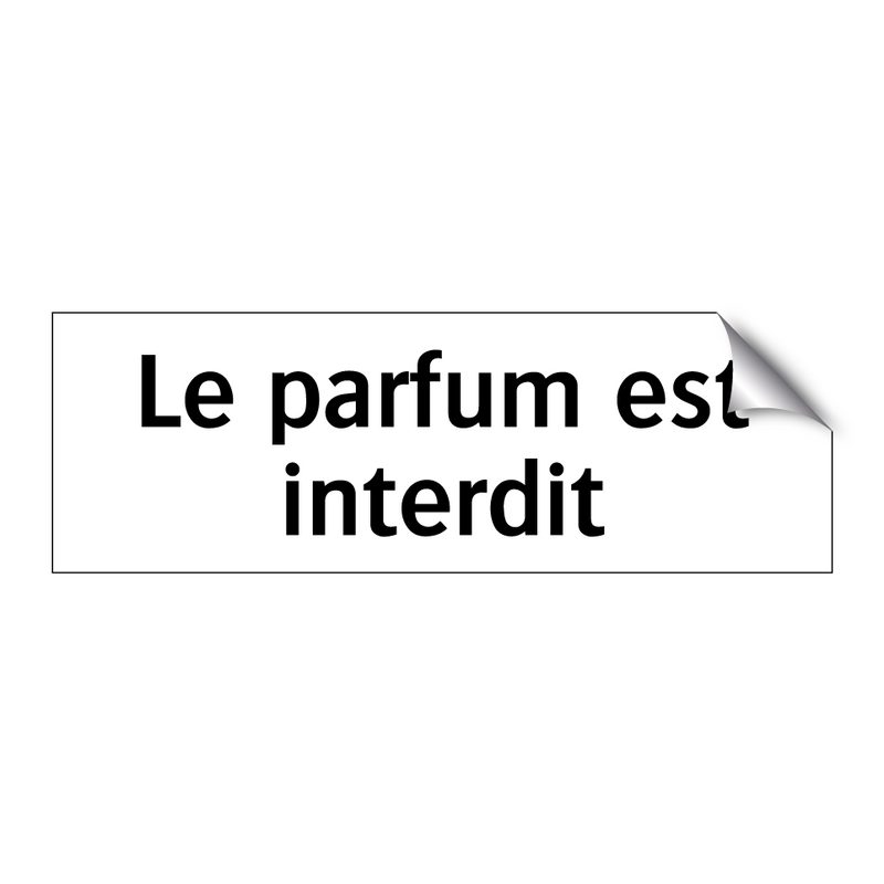 Le parfum est interdit