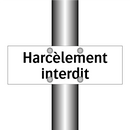 Harcèlement interdit